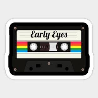 Early Eyes / Cassette Tape Style Sticker